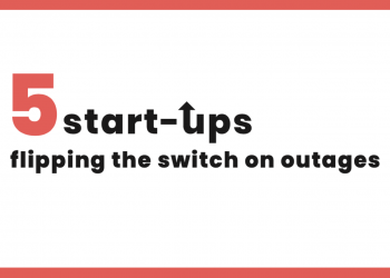 5 start-ups flipping the switch on outages